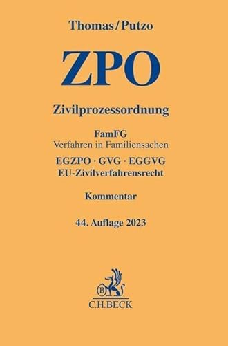 Zivilprozessordnung: FamFG Verfahren in Familiensachen, EGZPO, GVG, EGGVG, EU-Zivilverfahrensrecht (Gelbe Erläuterungsbücher) von C.H.Beck